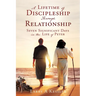 A Lifetime of Discipleship Through Relationship: Seven Significant Days in the Life of Peter