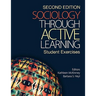 Sociology Through Active Learning: Student Exercises