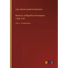 Memoirs of Napoleon Bonaparte; 1769-1797: Part 1 - in large print