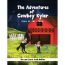 The Adventures of Cowboy Kyler: Fear of the Storm