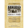 Small Town Hero Samuel L. Terry: Sheriff of Milledgeville and Baldwin County 1907 - 1926
