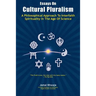 Essays On Cultural Pluralism: A Philosophical Approach To Interfaith Spirituality In The Age Of Science