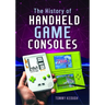 The History of Handheld Game Consoles