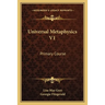 Universal Metaphysics V1: Primary Course