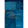 Physics, Nature and Society: A Guide to Order and Complexity in Our World