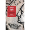 Mad Men: The Death and Redemption of American Democracy