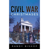 Civil War Christmases