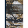The Trees and Shrubs of Oklahoma