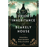 The Curious Inheritance of Blakely House