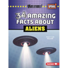 34 Amazing Facts about Aliens