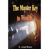 The Master Key to Wealth