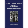 The little book of ethics: A human values approach