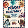 Yokai Bestiary: How to Draw Eerie and Enchanting Japanese Ghouls and Monsters