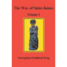 The Way of Saint James, Volume I