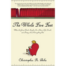 The Whole Five Feet: What the Great Books Taught Me about Life, Death, and Pretty Much Everthing Else