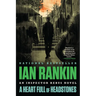 A Heart Full of Headstones: An Inspector Rebus Novel