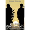 Chasing Quetzalcoatl to the American Dream
