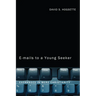 Emails to a Young Seeker