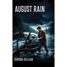 August Rain