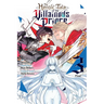 The Heroic Tale of the Villainous Prince, Vol. 3