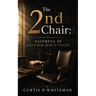 The 2nd Chair: Faithful in Another Man's Vision