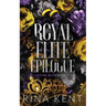 Royal Elite Epilogue: Special Edition Print