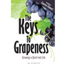 The Keys to Grapeness: Growing a Spirit-led Life