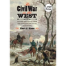 The Civil War in the West: Victory and Defeat from the Appalachians to the Mississippi