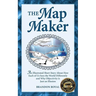 The Map Maker: An Illustrated Short Story about How Each of Us Sees the World Differently and Why Objectivity Is Just an Illusion