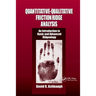 Quantitative-Qualitative Friction Ridge Analysis: An Introduction to Basic and Advanced Ridgeology