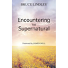 Encountering the Supernatural