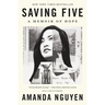 Saving Five: A Memoir of Hope