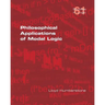 Philosophical Applications of Modal Logic