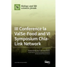III Conference la ValSe-Food and VI Symposium Chia-Link Network