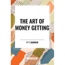 The Art of Money Getting
