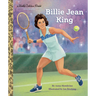 Billie Jean King: A Little Golden Book Biography