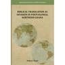 Biblical Translation as Invasion in Postcolonial Northern Ghana