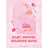 Baby Shower Coloring Book: 30 Coloring Pages to Celebrate New Arrivals