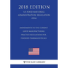 Amendments to the Current Good Manufacturing Practice Regulations for Finished Pharmaceuticals (US Food and Drug Administration Regulation) (FDA) (201