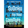 Will Shortz Presents Sudoku for Your Commute