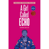A Girl Called Echo Omnibus