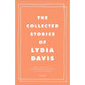 The Collected Stories of Lydia Davis