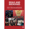 Ideals and Ideologies: A Reader