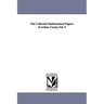 The Collected Mathematical Papers of Arthur Cayley.Vol. 9