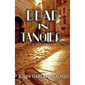 Dead in Tangier