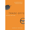 Trade-Offs: An Introduction to Economic Reasoning and Social Issues