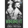 Just Winging It