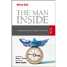 The Man Inside: A European Journey through Two Crises