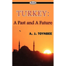 Turkey: A Past and A Future
