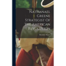 Nathanael Greene Strategist Of The American Revolution